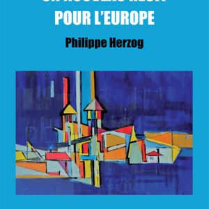 Un nouveau récit pour l'Europe